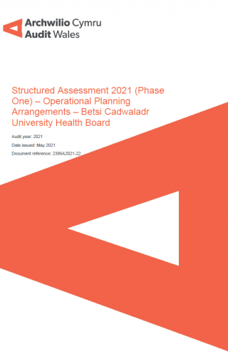 Betsi Cadwaladr University Health Board – Structured Assessment 2021 (Phase One) – Operational Planning Arrangements: report cover showing Audit Wales logo