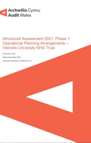 Velindre University NHS Trust – Structured Assessment 2021: Phase 1 Operational Planning Arrangements: report cover showing Audit Wales logo