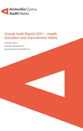 Front cover image of Health Education and Improvement Wales – Annual Audit Report 2021