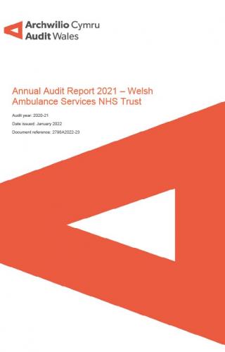 Front cover image of Welsh Ambulance Services NHS Trust – Annual Audit Report 2021