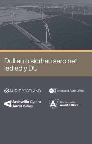 Clawr adrodd gyda llun o felin wynt a thestun -Dulliau o sicrhau sero net ledled y DU